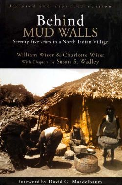 Orient Behind Mud Walls: Seventy-five years in a North Indian Village